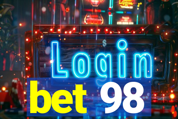 bet 98
